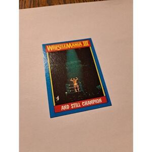 1987 WWF Hulk Hogan WrestleMania III Card #56 And Still Champion Titan Topps